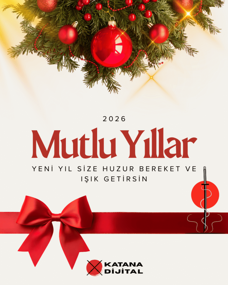 Katana Dijital ile Dijitalde Keskin Bir Başlangıç!